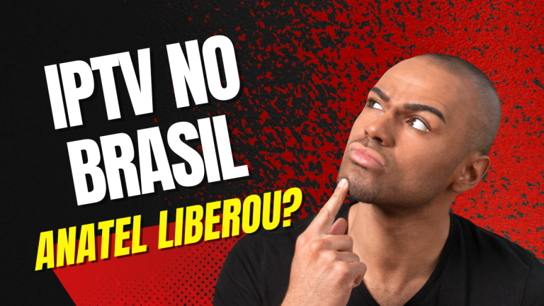 anatel liberou iptv no brasil?